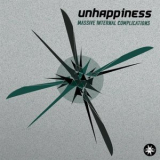 Unhappiness - Massive Internal Complications '2015