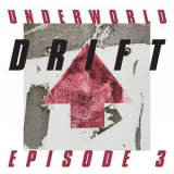 Underworld - DRIFT Episode 3 HEART '2019