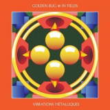 Golden Bug - Vibrations Metalliques '2019