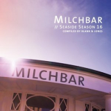 Various Artists - Milchbar - Seaside Season 16 '2024