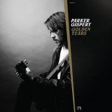 Parker Gispert - Golden Years '2022