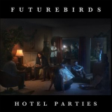 Futurebirds - Hotel Parties '2015