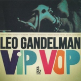 Leo Gandelman - Vip Vop '2012