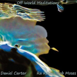 Daniel Carter - Off World Meditations '2021