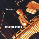 Giuliano Perin - Into the Vibes '2004