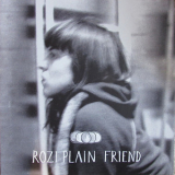 Rozi Plain - Friend '2015