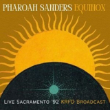 Pharoah Sanders - Equinox (Live Sacramento 92) '2022