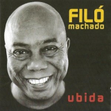 Filo Machado - Ubida '2005