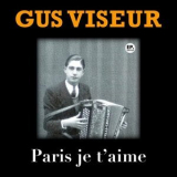 Gus Viseur - Paris je taime '2024