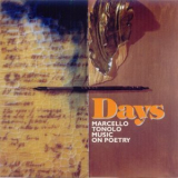 Marcello Tonolo - Days (Music on Philip Larkins Poetry) '1995