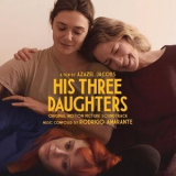 Rodrigo Amarante - His Three Daughters (Original Motion Picture Soundtrack) '2024