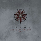 Inade - Audio Mythology One '2012