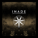 Inade - Live At The Maschinenfest 2014 '2016