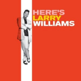 Larry Williams - Heres Larry Williams '2016