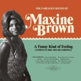 Maxine Brown - A Funny Kind of Feeling: Complete 1960-1962 Recordings '2016