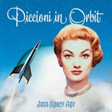 Piero Piccioni - Piccioni in Orbit (Jazz Space Age) '2022