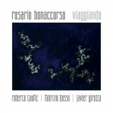 Rosario Bonaccorso - Viaggiando '2015