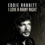 Eddie Rabbitt - I Love a Rainy Night '2018