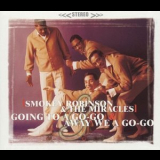 Smokey Robinson & The Miracles - Going To A Go-Go / Away We A Go-Go '2001