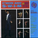 Bobby Freeman - Cmon And S-W-I-M '2000