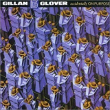 Ian Gillan & Roger Glover - Accidentally On Purpose '1988