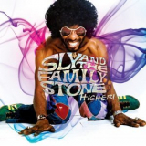 Sly & The Family Stone - Higher! '2013