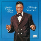 Jackie Wilson - Nobody But You '2017