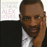 Alexander ONeal - Alex Loves '2008