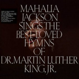 Mahalia Jackson - Sings The Best-Loved Hymns Of Dr. Martin Luther King, Jr. '1963