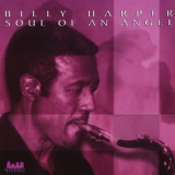 Billy Harper - Soul of an Angel '1999