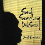 Dick Sisto - Soul Searching '2007