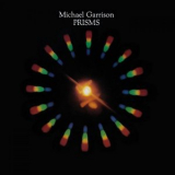 Michael Garrison - Prisms '1981