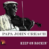 Papa John Creach - Keep On Rockin '2008