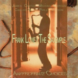 Frank Lowe - Inappropriate Choices '1991