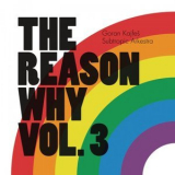 Goran Kajfes Subtropic Arkestra - The Reason Why Vol. 3 '2017