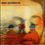 Nana Vasconcelos - Africadeus - N. Angelo - Novelli '1993