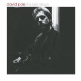 David Poe - The Late Album '2002