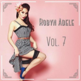 Robyn Adele Anderson - Vol. 7 '2022