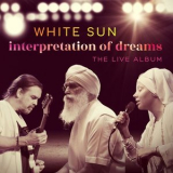 White Sun - Interpretation of Dreams '2023