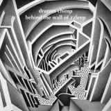 Drumm Chimp - Behind The Wall Of Zzleep '2023