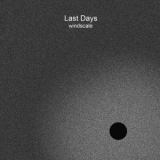 Last Days - Windscale '2023