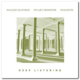 Pauline Oliveros - Deep Listening '1989