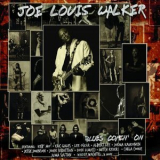 Joe Louis Walker - Blues Comin On '2020