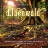 Gomer Edwin Evans - Elbenwald '2019