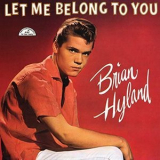 Brian Hyland - Let Me Belong To You '1962