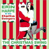 Erin Harpe & The Delta Swingers - The Christmas Swing '2018