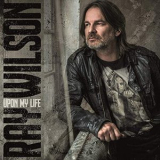 Ray Wilson - Upon My Life '2019