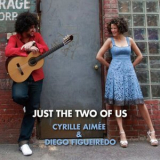 Cyrille Aimee - Just the Two of Us '2010