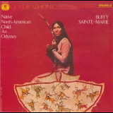 Buffy Sainte-Marie - Native North American Child: An Odyssey '1974