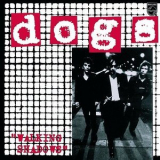 Dogs - Walking Shadows '1980